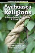 Labate / Santana de Rose / Guimarães dos Santos |  Ayahuasca Religions | eBook | Sack Fachmedien