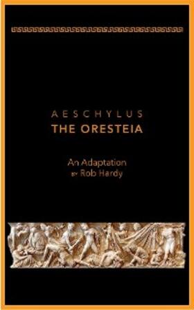 Hardy |  Aeschylus The Oresteia | eBook | Sack Fachmedien