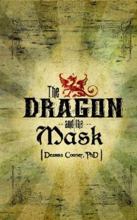 Cooner / Leach |  Dragon and Mask | eBook | Sack Fachmedien