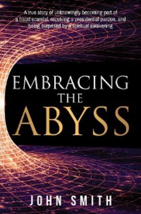 Smith |  Embracing The Abyss | eBook | Sack Fachmedien