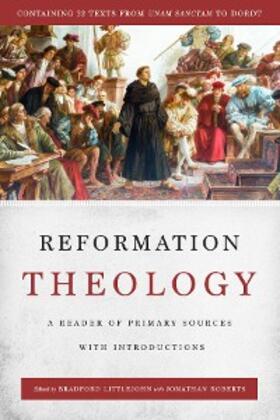Littlejohn / Roberts |  Reformation Theology | eBook | Sack Fachmedien