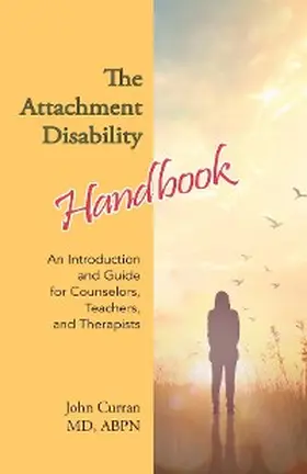 Curran |  The Attachment Disability Handbook | eBook | Sack Fachmedien