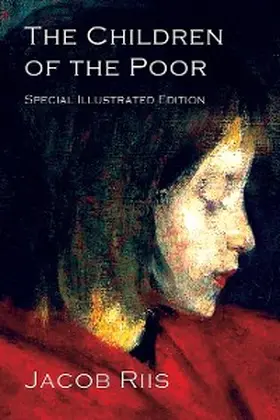 Riis |  The Children of the Poor | eBook | Sack Fachmedien