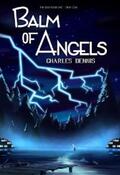 Dennis |  Balm of Angels | eBook | Sack Fachmedien