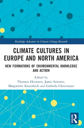 Heimann / Sommer / Kusenbach |  Climate Cultures in Europe and North America | Buch |  Sack Fachmedien
