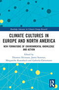 Heimann / Sommer / Kusenbach |  Climate Cultures in Europe and North America | Buch |  Sack Fachmedien