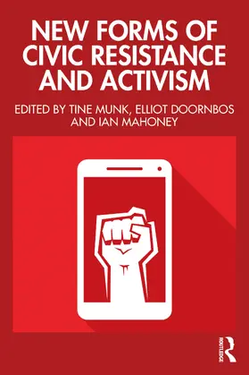 Doornbos / Munk / Mahoney |  New Forms of Civic Resistance and Activism | Buch |  Sack Fachmedien