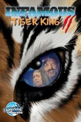 Frizell |  Infamous: Tiger King 2: Sanctuary | eBook | Sack Fachmedien