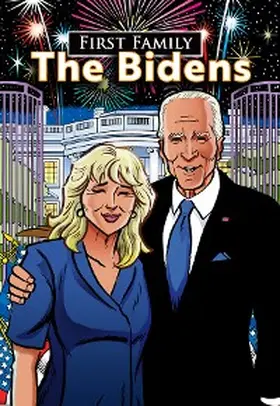 Frizell |  First Family: The Bidens | eBook | Sack Fachmedien