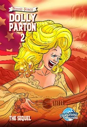 Frizell |  Female Force: Dolly Parton 2: The Sequel | eBook | Sack Fachmedien