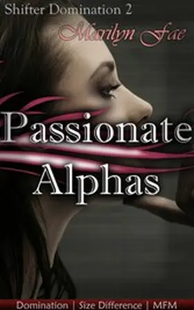 Fae |  Passionate Alphas | eBook | Sack Fachmedien