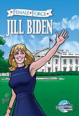 Frizell |  Female Force: Jill Biden | eBook | Sack Fachmedien