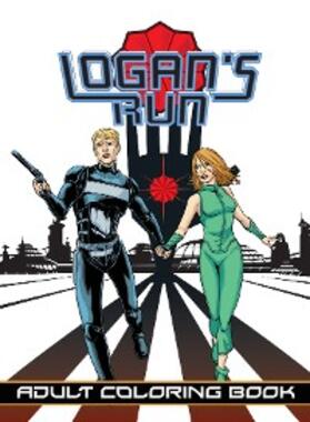 Davis |  Logan's Run: Adult Coloring Book | eBook | Sack Fachmedien