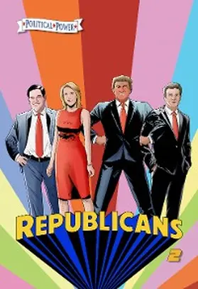 Frizell |  Political Power: Republicans 2: Rand Paul, Donald Trump, Marco Rubio and Laura Ingraham | eBook | Sack Fachmedien
