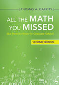 Garrity |  All the Math You Missed | Buch |  Sack Fachmedien
