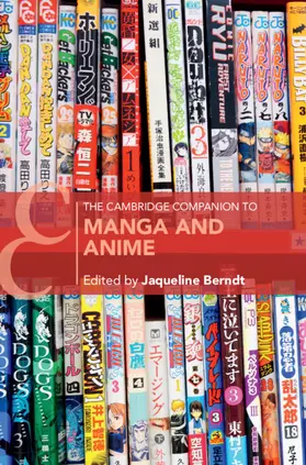 Berndt |  The Cambridge Companion to Manga and Anime | Buch |  Sack Fachmedien