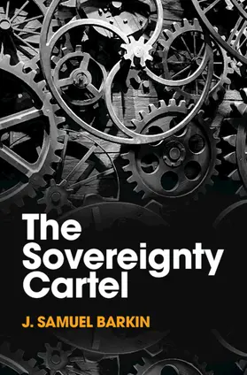 Barkin | The Sovereignty Cartel | Buch | 978-1-009-01000-9 | sack.de