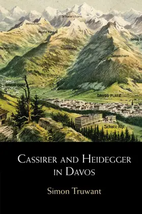 Truwant |  Cassirer and Heidegger in Davos | Buch |  Sack Fachmedien
