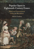 Charlton |  Popular Opera in Eighteenth-Century France | Buch |  Sack Fachmedien