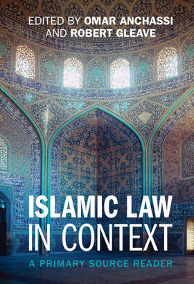 Anchassi / Gleave | Islamic Law in Context | Buch | 978-1-00-901368-0 | sack.de