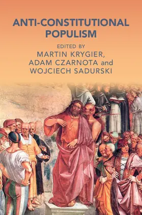 Krygier / Czarnota / Sadurski |  Anti-Constitutional Populism | Buch |  Sack Fachmedien