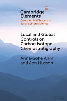 Ahm / Husson | Local and Global Controls on Carbon Isotope Chemostratigraphy | Buch | 978-1-009-01395-6 | www.sack.de