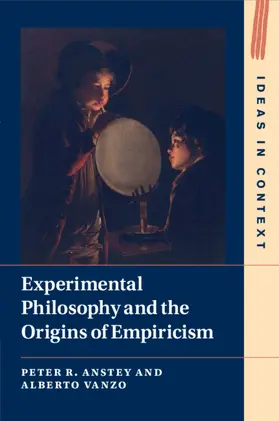Anstey / Vanzo |  Experimental Philosophy and the Origins of Empiricism | Buch |  Sack Fachmedien