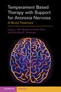 Hill / Knatz Peck / Wierenga |  Temperament Based Therapy with Support for Anorexia Nervosa | Buch |  Sack Fachmedien