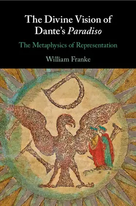 Franke |  The Divine Vision of Dante's Paradiso | Buch |  Sack Fachmedien