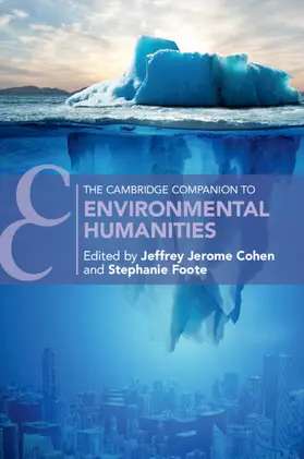 Cohen / Foote |  The Cambridge Companion to Environmental Humanities | Buch |  Sack Fachmedien