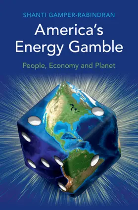 Gamper-Rabindran | America's Energy Gamble | Buch | 978-1-009-01801-2 | sack.de
