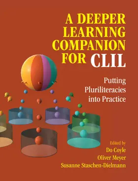 Coyle / Meyer / Staschen-Dielmann | A Deeper Learning Companion for CLIL | Buch | 978-1-009-04452-3 | www.sack.de