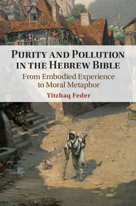 Feder |  Purity and Pollution in the Hebrew Bible | Buch |  Sack Fachmedien