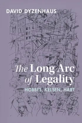 Dyzenhaus |  The Long Arc of Legality | Buch |  Sack Fachmedien
