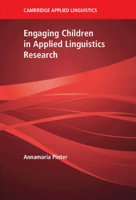 Pinter |  Engaging Children in Applied Linguistics Research | Buch |  Sack Fachmedien