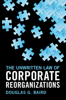 Baird | The Unwritten Law of Corporate Reorganizations | Buch | 978-1-00-906101-8 | sack.de