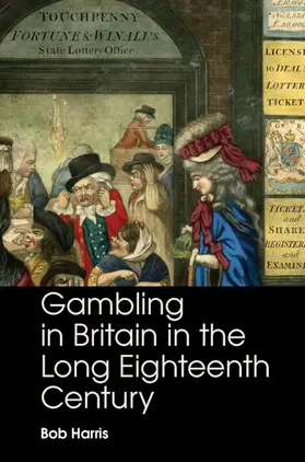 Harris |  Gambling in Britain in the Long Eighteenth Century | Buch |  Sack Fachmedien