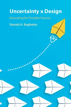 Beghetto |  Uncertainty X Design | Buch |  Sack Fachmedien