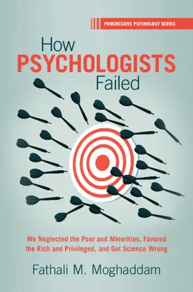 Moghaddam |  How Psychologists Failed | Buch |  Sack Fachmedien