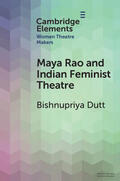 Dutt |  Maya Rao and Indian Feminist Theatre | Buch |  Sack Fachmedien