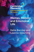 Barclay / Downing |  Memes, History and Emotional Life | Buch |  Sack Fachmedien