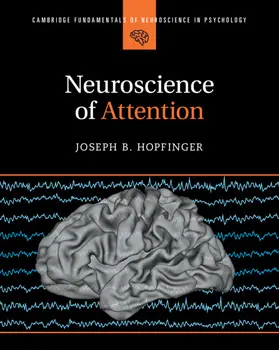 Hopfinger |  Neuroscience of Attention | Buch |  Sack Fachmedien