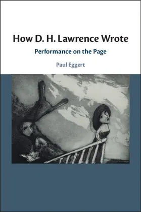 Eggert |  How D. H. Lawrence Wrote | Buch |  Sack Fachmedien