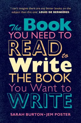 Burton / Poster |  The Book You Need to Read to Write the Book You Want to Write | Buch |  Sack Fachmedien