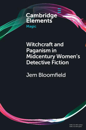 Bloomfield | Witchcraft and Paganism in Midcentury Women's Detective Fiction | Buch | 978-1-00-907399-8 | sack.de