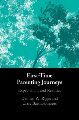 Riggs / Bartholomaeus |  First-Time Parenting Journeys | Buch |  Sack Fachmedien