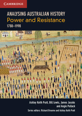 Pratt / Lewis / Jacobs | Analysing Australia History: Power and Resistance (1788–1998) | Medienkombination | 978-1-00-908356-0 | sack.de