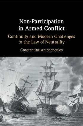 Antonopoulos |  Non-Participation in Armed Conflict | Buch |  Sack Fachmedien