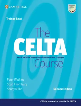 Watkins / Thornbury / Millin |  The Celta Course Trainee Book | Buch |  Sack Fachmedien