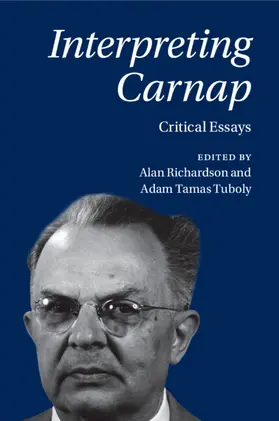 Richardson / Tuboly |  Interpreting Carnap | Buch |  Sack Fachmedien